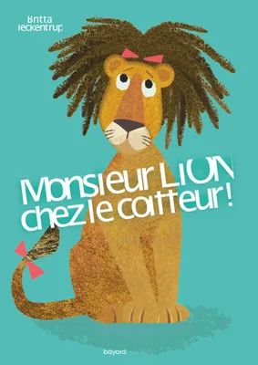 Monsieur Lion chez le coiffeur !