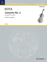 Concerto no. 2 per violoncello e orchestra (1973), pour violoncelle et orchestre. cello and orchestra. Réduction pour piano avec partie soliste.