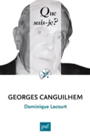 Georges Canguilhem, « Que sais-je ? » n° 3722