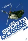Livres Loisirs Sports Les sports de glisse - aménagements & animations en hiver, aménagements & animations en hiver Laurent Durieux