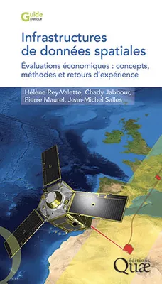 Infrastructures de données spatiales, Évaluations économiques : concepts, méthodes et retours d'expérience