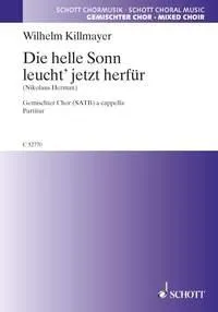 Die helle Sonn leucht' jetzt herfür, mixed choir (SATB). Partition de chœur.