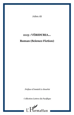 2115 : Vériduria..., Roman (Science-Fiction)