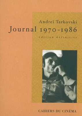 Journal Andrei Tarkovski, 1970-1986