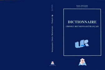 Dictionnaire créole réunionnais / français