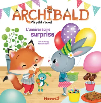 3, Archibald le petit renard L'anniversaire surprise