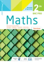 Mathématiques Services 2de Bac Pro - cahier de l'élève - Éd 2020