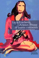 Amour, Prozac et autres curiosités, roman