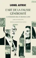 L'art de la fausse générosité, La fondation Bill et Melinda Gates