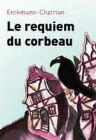Contes fantastiques / Erckmann-Chatrian, 1, Contes fantastiques, Le requiem du corbeau