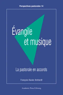 Évangile et musique, La pastorale en accords