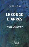 Le Congo d'après, Nécessité d'un changement de cap post-covid-19