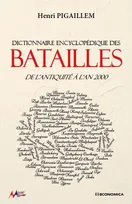 Dictionnaire encyclopédique des batailles, De l'antiquité à l'an 2000