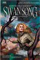 Swan Song : Tome 2 - La glace et le feu