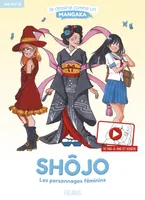 Je dessine comme un mangaka, Shôjo : Les personnages féminins