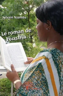 Le roman de fouzhia, roman