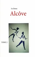 Alcפve, TOME 2