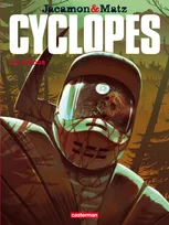 Cyclopes, 2, Le Héros