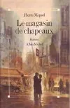 Le Magasin de Chapeaux, roman