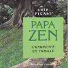 Papa zen - L'harmonie en famille