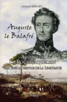 Auguste le Balafré, Auguste de la rochejaquelein, une épée au service de la légitimité