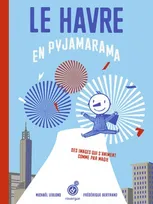 Le Havre en pyjamarama