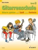 Vol. 2, Gitarrenschule, Gitarre spielen mit Spaß und Fantasie - Neufassung. Vol. 2. guitar.