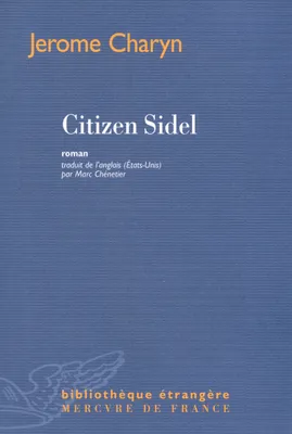 Citizen Sidel, roman