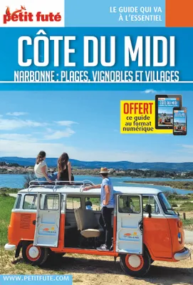 Guide Côte du Midi 2022 Carnet Petit Futé, Narbonne: plages, vignobles et villages)
