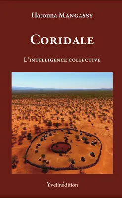 Coridale, L'intelligence collective