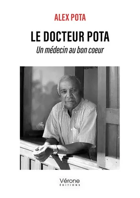 Le docteur Pota, Un médecin au bon cœur