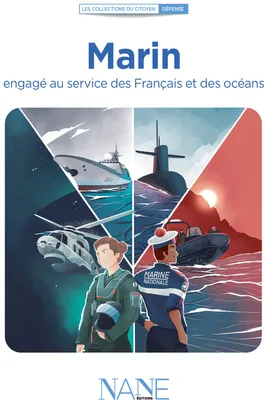 Marin, engagé au service des Français et des océans