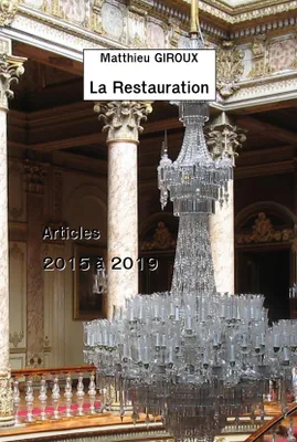 La restauration, Articles de 2015 à 2019
