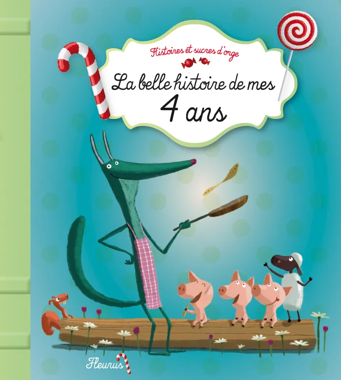 Livres Jeunesse de 3 à 6 ans Albums La belle histoire de mes 4 ans Stéphanie Renaudot