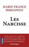 Livres Sciences Humaines et Sociales Psychologie et psychanalyse Les Narcisse Marie-France Hirigoyen