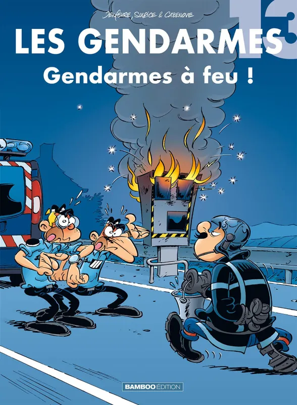 Livres Loisirs Humour Les gendarmes., 13, Les Gendarmes - tome 13, Gendarmes à feu ! Sulpice, Olivier