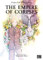 3, The Empire of Corpses T03