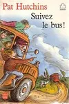 Suivez le bus [Paperback] Hutchins,