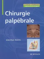 CHIRURGIE PALPEBRALE