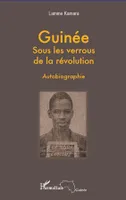Guinée sous les verrous de la révolution, Autobiographie