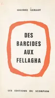 Des barcides aux fellagha, Histoire de la Tunisie prolétaire