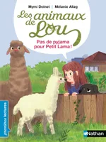 Les animaux de Lou, Pas de pyjama pour Petit Lama !
