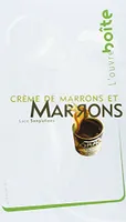 Marrons et crème de marrons / Ouvre-Boite N°2