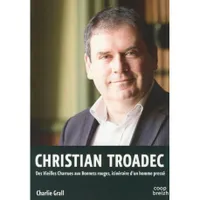 Christian Troadec - des Vieilles charrues aux Bonnets rouges