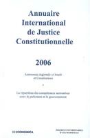 ANNUAIRE INTERNATIONAL DE JUSTICE CONSTITUTIONNELLE , VOLUME XXII, Volume 22, 2006