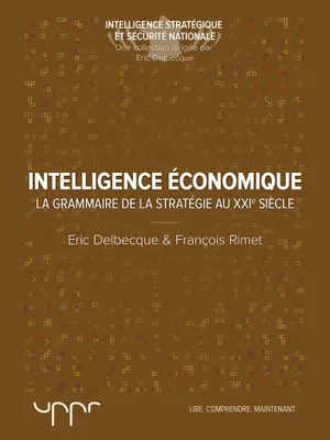 L'intelligence économique, La grammaire de la stratégie du XXIe siècle