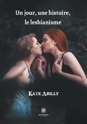 Un jour, une histoire, le lesbianisme