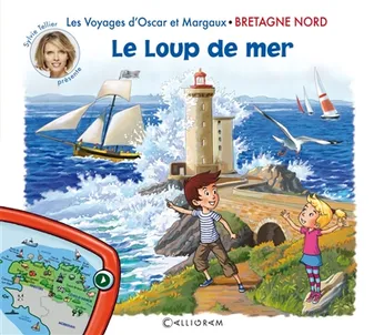 Les voyages d'Oscar et Margaux, Le loup de mer : Bretagne nord
