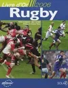 Livre d'or du rugby 2006, livre d'or 2006