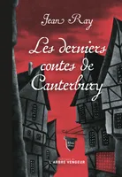 Les derniers contes de Canterbury